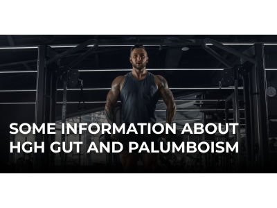 Some information about HGH gut and Palumboism